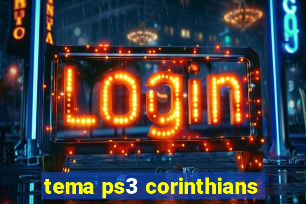 tema ps3 corinthians